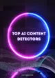 Top AI Content Detectors